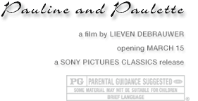 Pauline and Paulette . a film by Lieven Debrauwer . opening MARCH 15 . a SONY PICTURES CLASSICS release