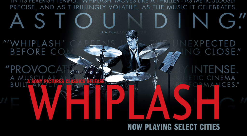 WHIPLASH || A SONY PICTURES CLASSICS RELEASE