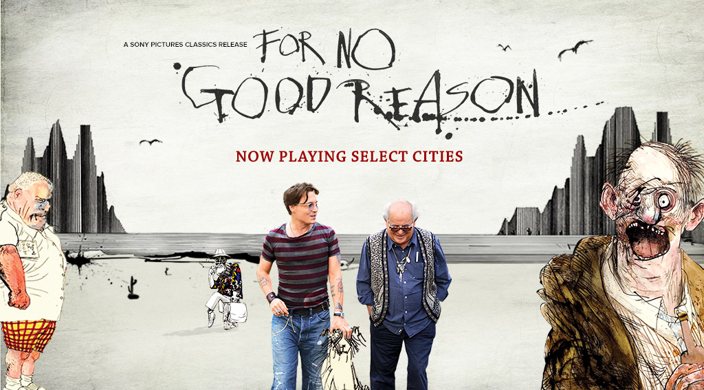 FOR NO GOOD REASON || A SONY PICTURES CLASSICS RELEASE