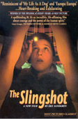 Slingshot, The