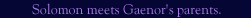 Solomon Meets Gaenor's Parents
