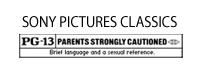 SONY PICTURES CLASSICS PG-13 RATING PARENTS STRONGLY CAUTIONED