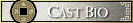 CAST BIO